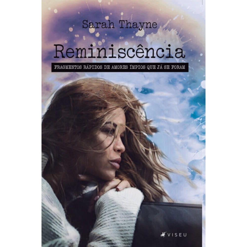 Reminisc?ncia: Fragmentos r?pidos de amores ?mpios que j? se foram