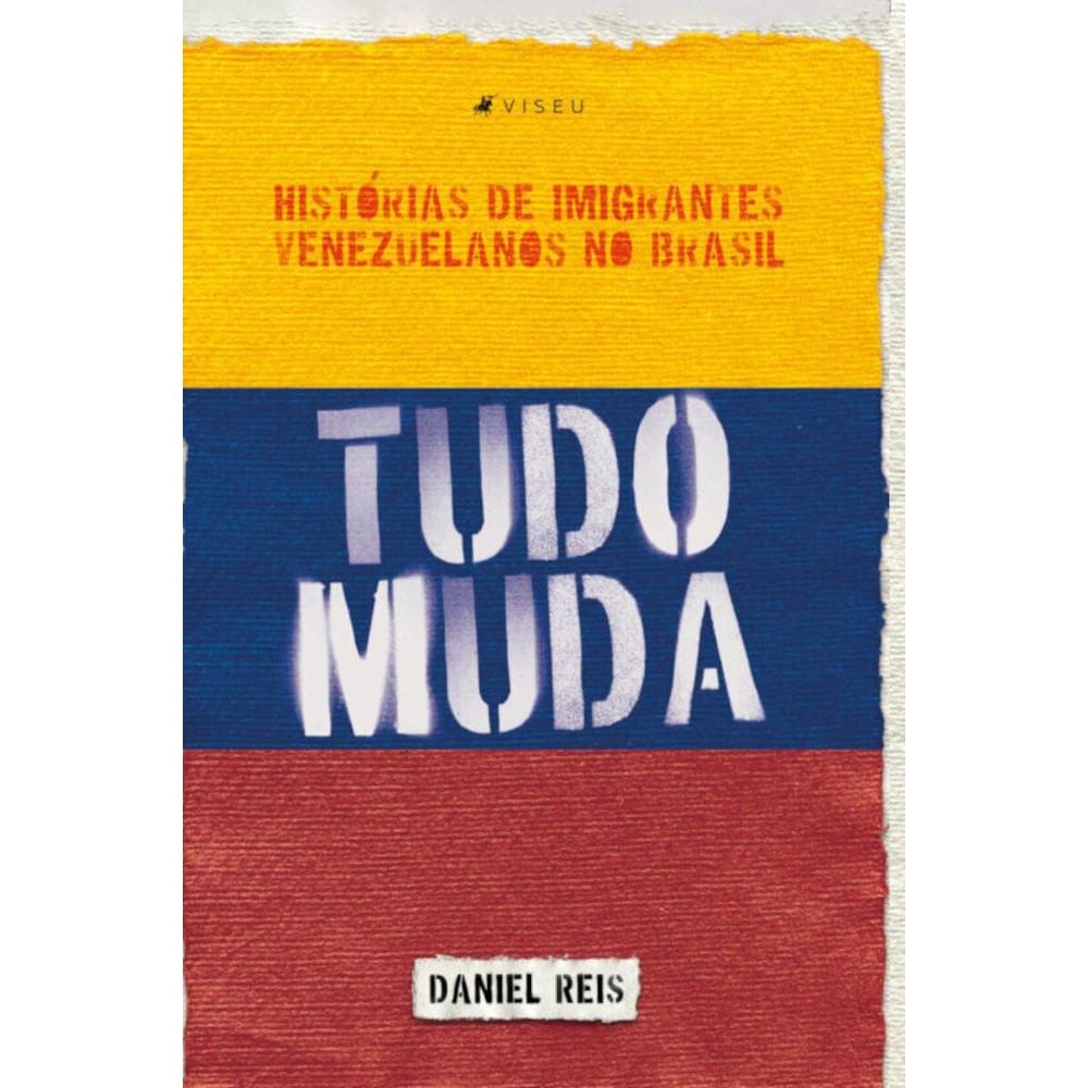 Tudo muda; Hist?rias de imigrantes venezuelanos no Brasil
