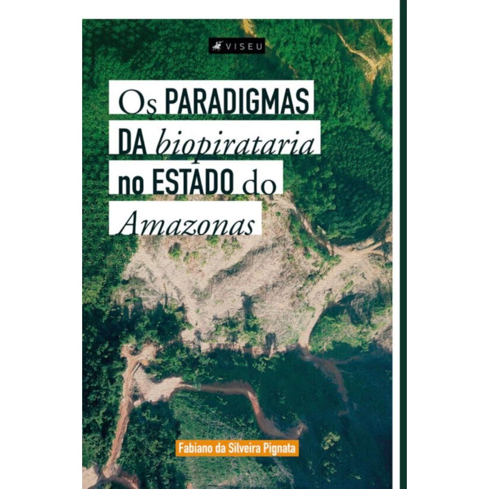 Os paradigmas da biopirataria no estado do Amazonas