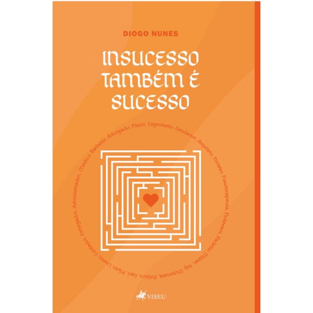 Insucesso tamb?m ? sucesso