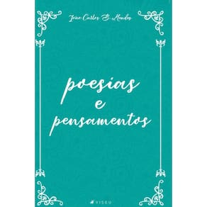 Poesias e pensamentos