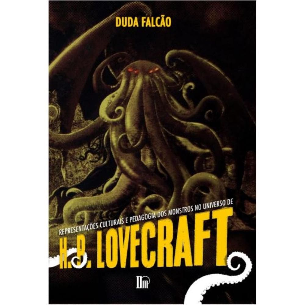 Representações culturais e pedagogia dos monstros no universo de H. P. Lovecraft
