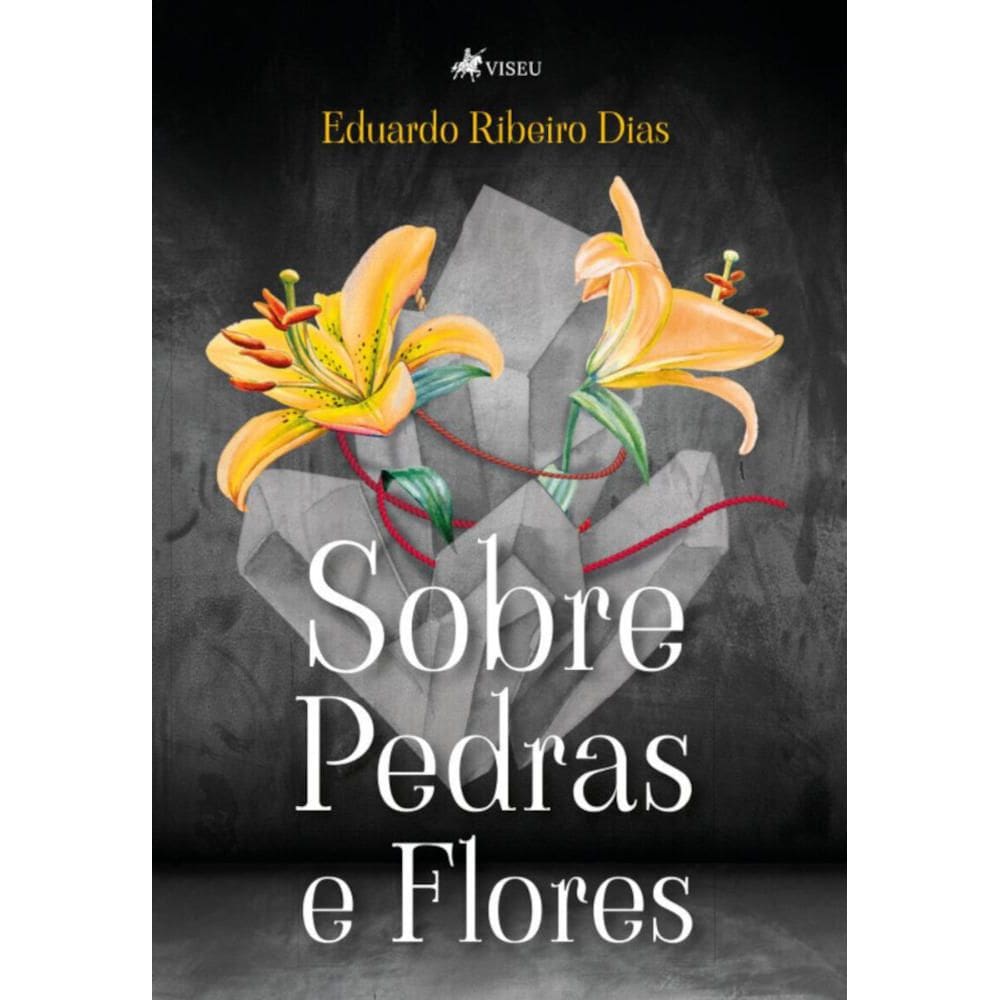 Sobre Pedras e Flores