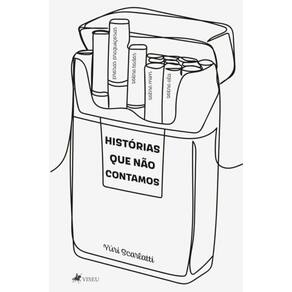 Hist?rias que n?o contamos