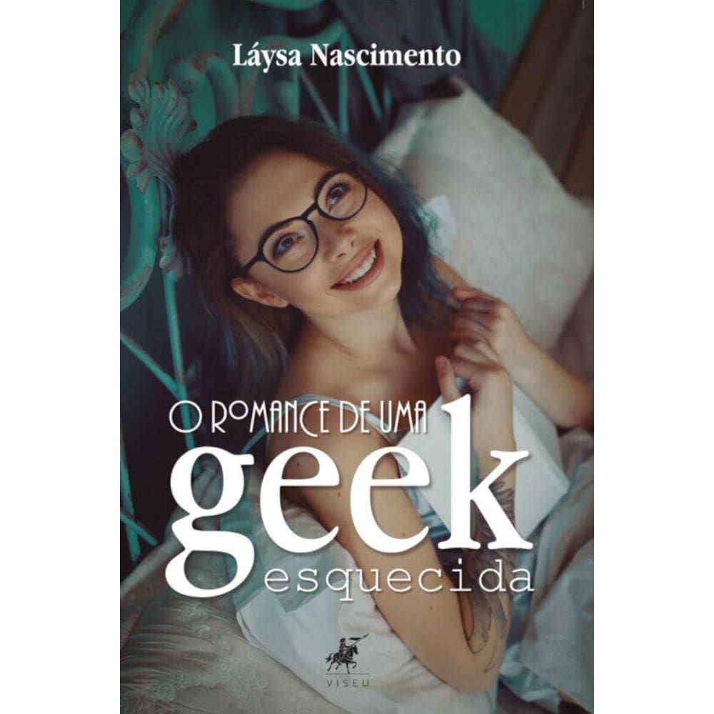 O romance de uma geek esquecida