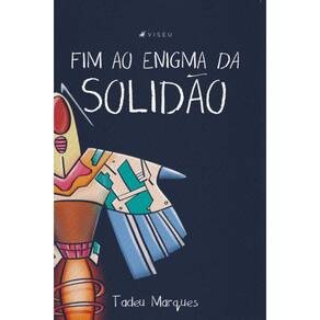 Fim ao enigma da solid?o