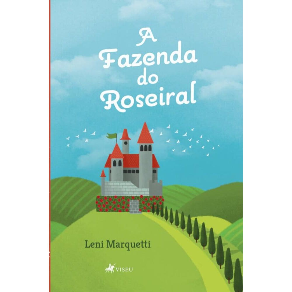 A Fazenda do Roseiral