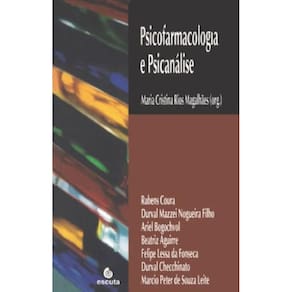 Psicofarmacologia e psicanálise