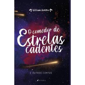 O comedor de estrelas cadentes e outros contos