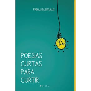 Poesias curtas para curtir