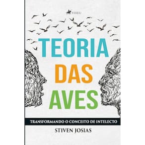 Teoria das Aves: Transformando o conceito de intelecto