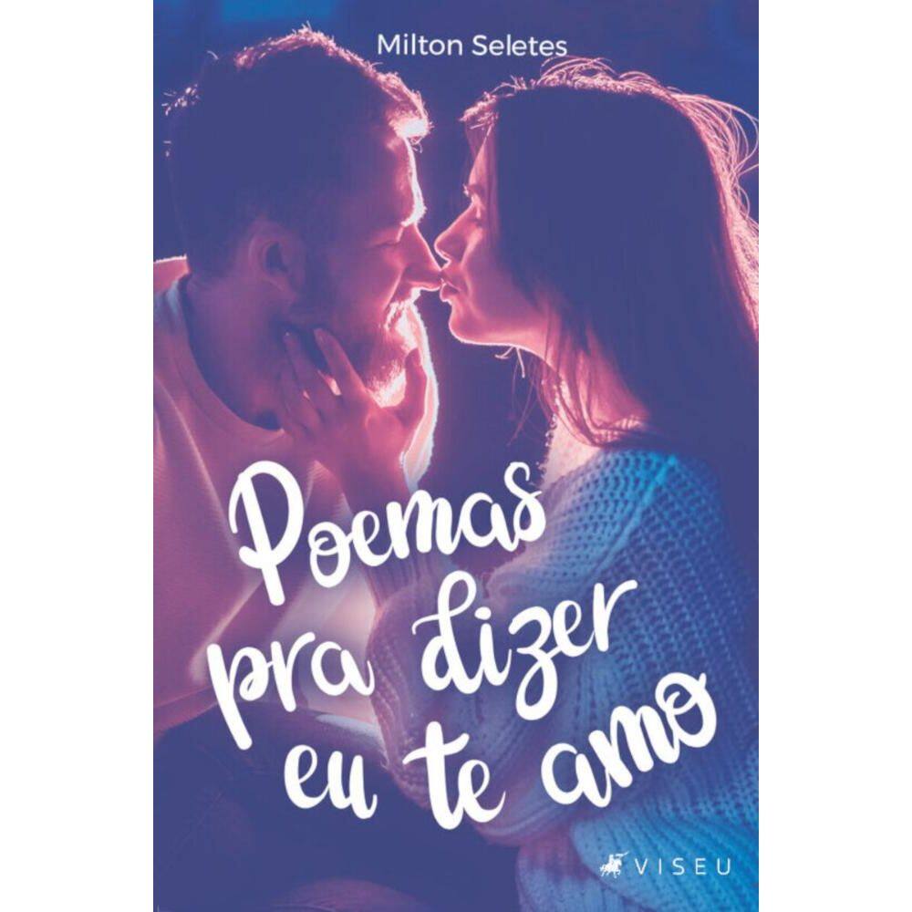 Poemas pra dizer eu te amo