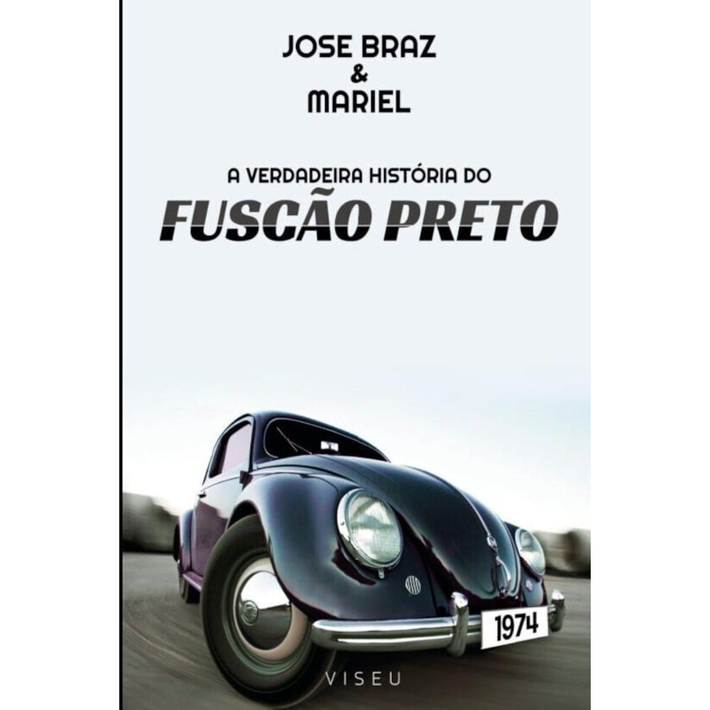 A verdadeira história do fuscão preto