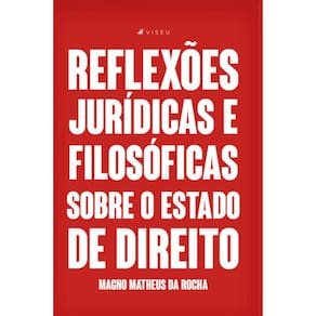 Reflexões jurídicas e filosóficas sobre o estado de direito