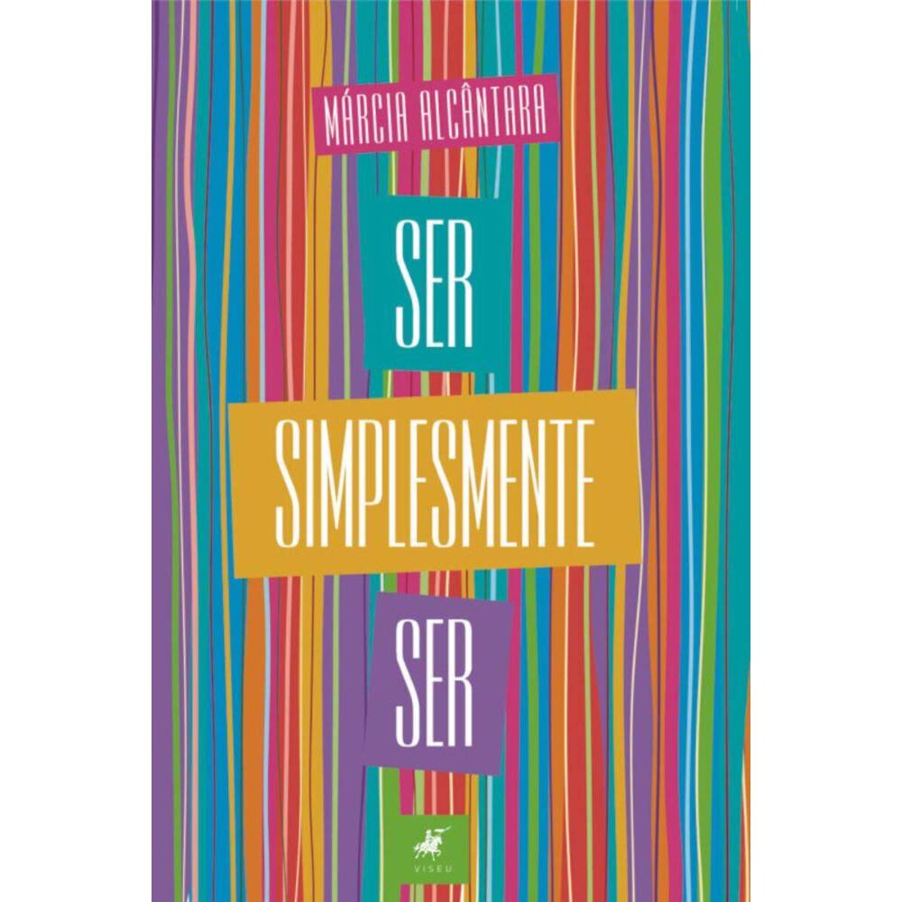 Ser simplesmente ser