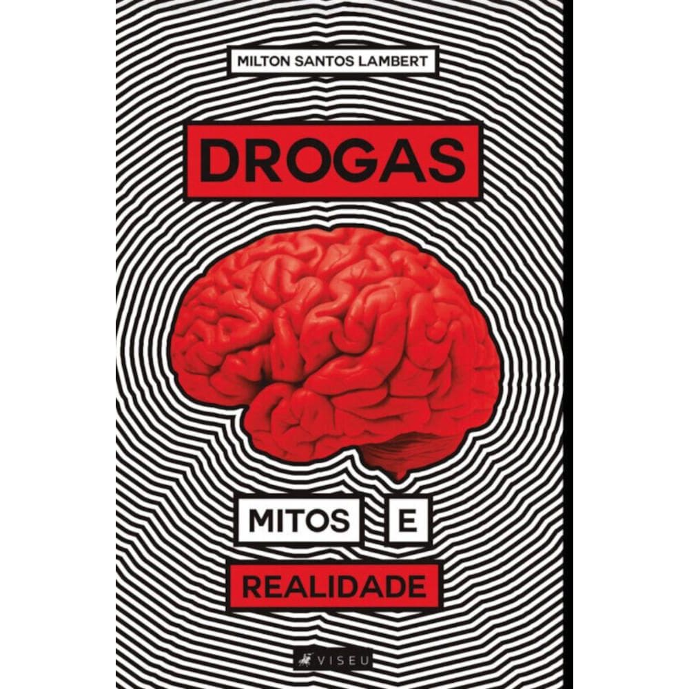 Drogas, Mitos e Realidades