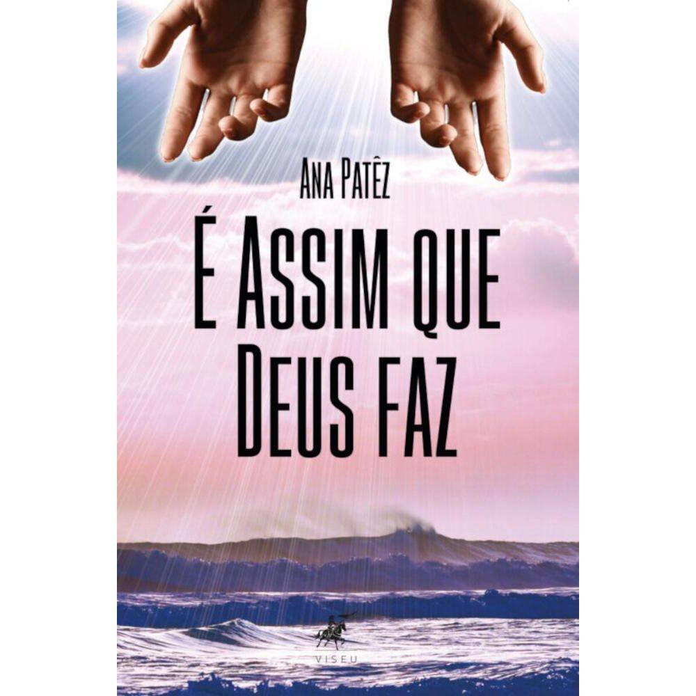 É Assim que Deus faz