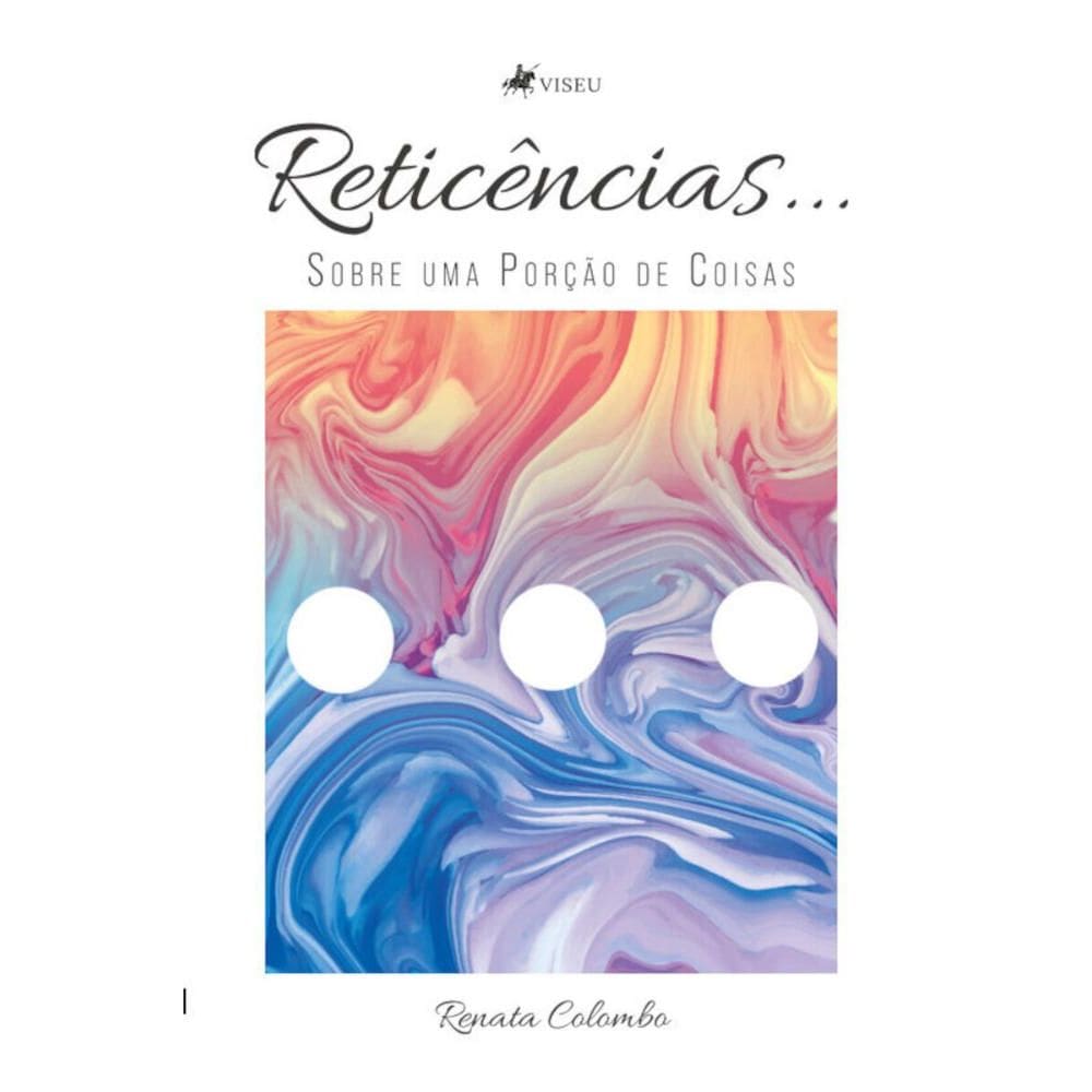 Reticências... sobre uma porção de coisas