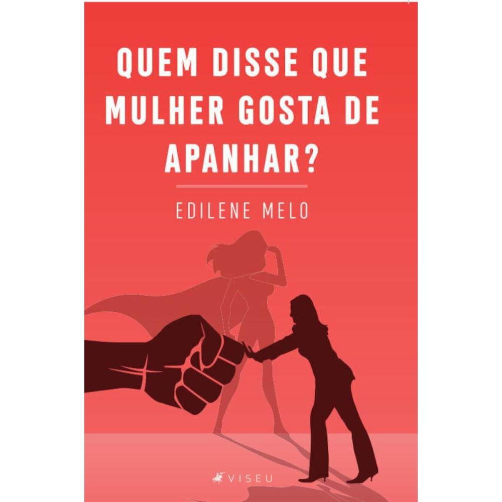 Quem disse que mulher gosta de apanhar?