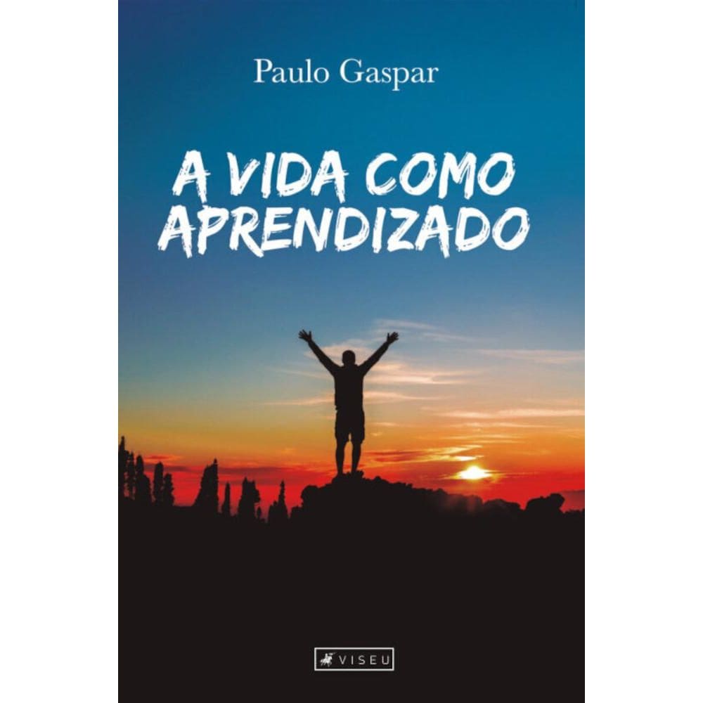 A vida como aprendizado