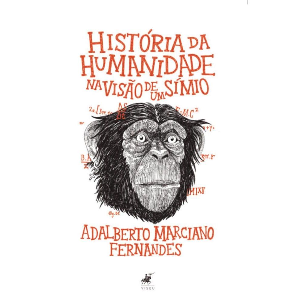 História da humanidade na visão de um Símio