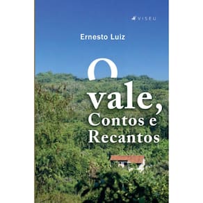 O vale, Contos e Recantos