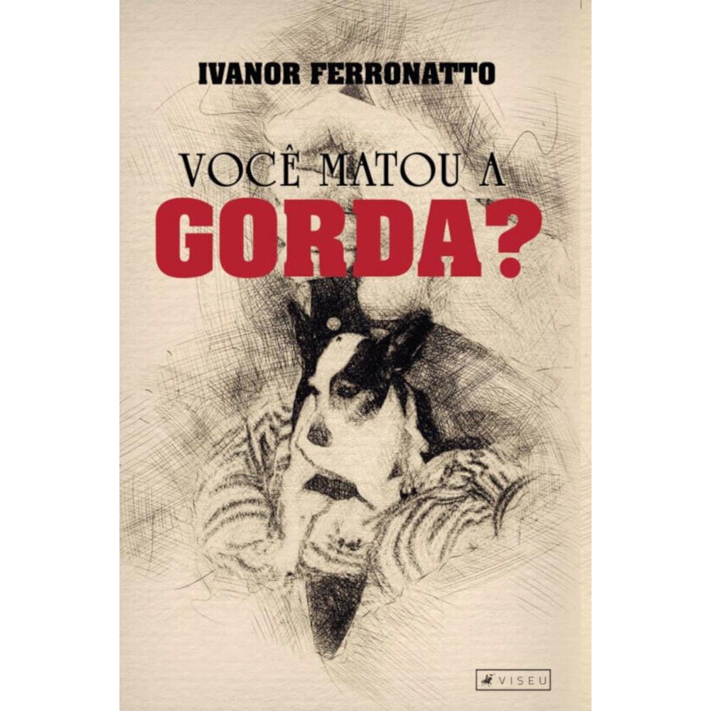 Você Matou a Gorda?