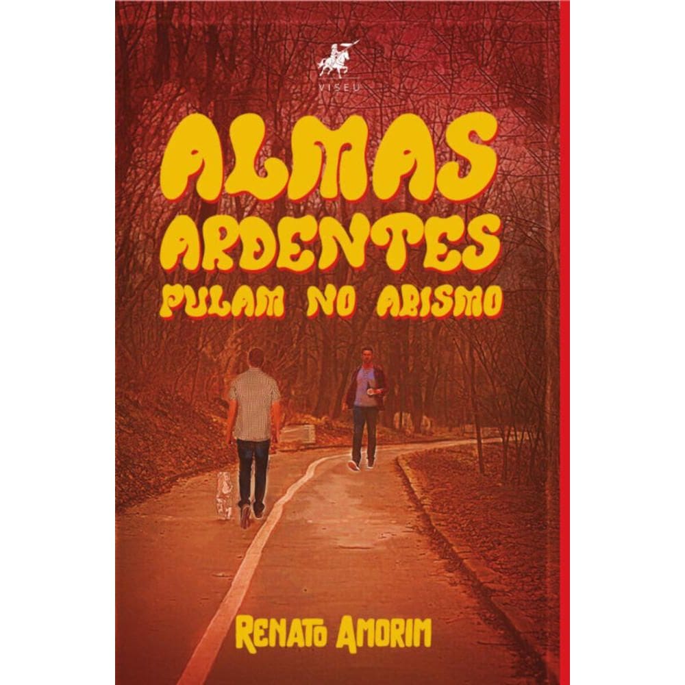 Almas ardentes pulam no abismo