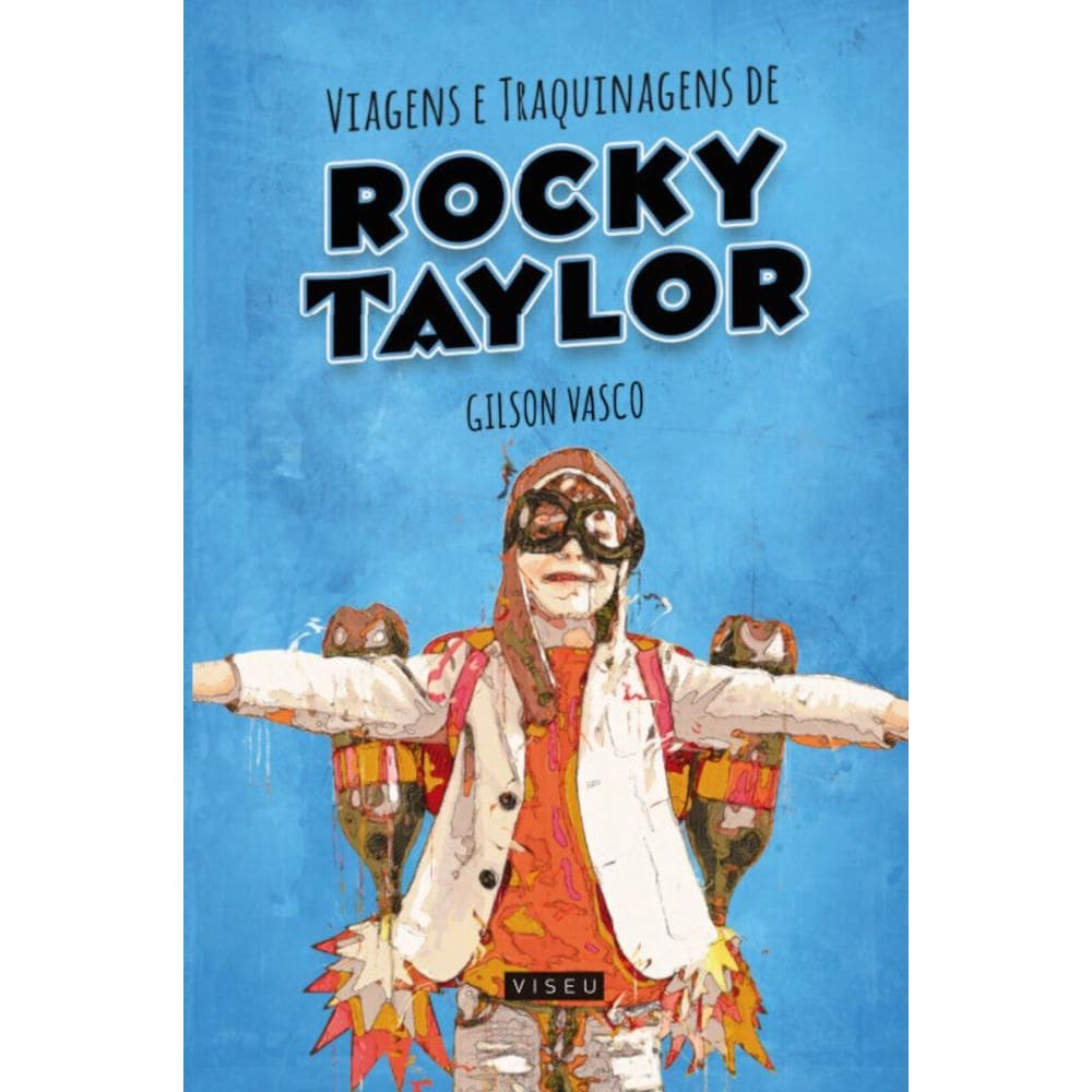 Viagens e traquinagens de Rocky Taylor