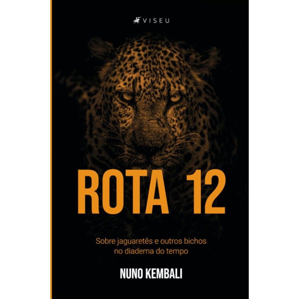 Rota 12:   Sobre jaguaretês e outros bichos no diadema do tempo