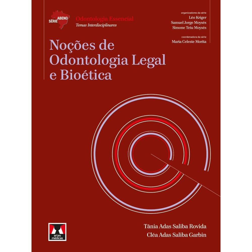 Noções de Odontologia Legal e Bioética