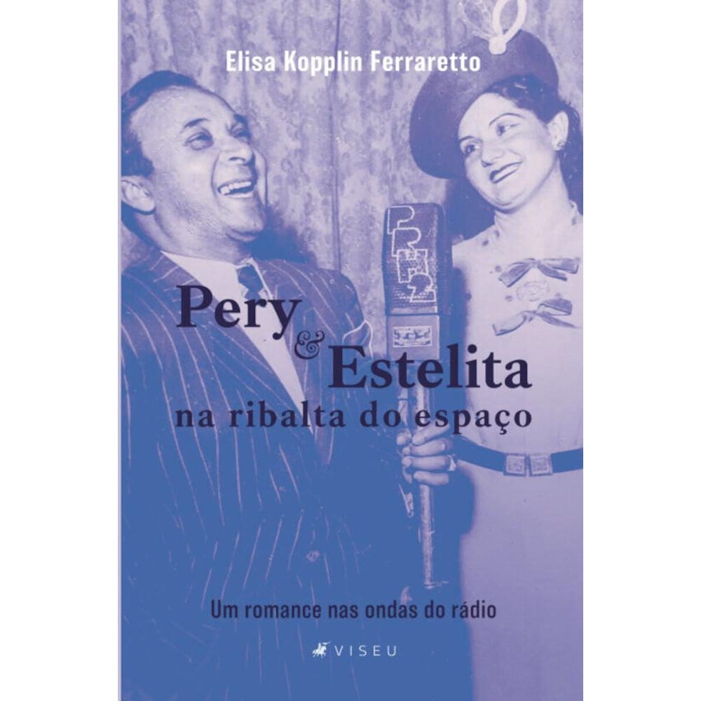 Pery e Estelita na ribalta do espaço