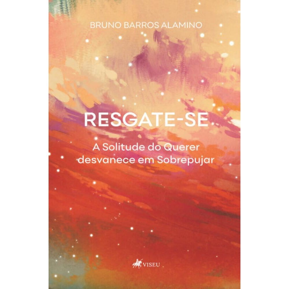 Resgate-se:   A solitude do querer desvanece em sobrepujar