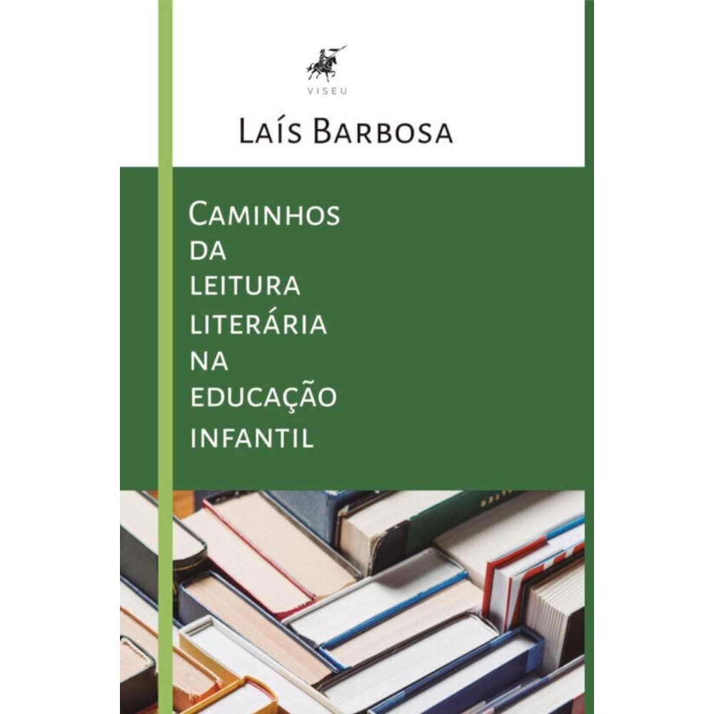 Caminhos da leitura literária na educação infantil