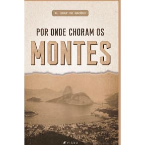 Por onde choram os montes