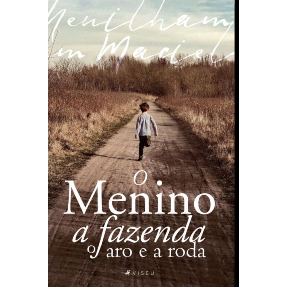 O menino a fazenda o aro e a roda