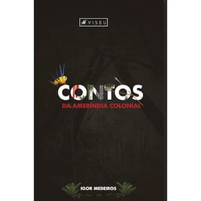 Contos da Amer?ndia Colonial