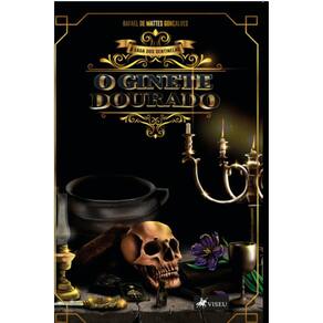 A saga dos sentinelas: O ginete dourado (Livro 1)