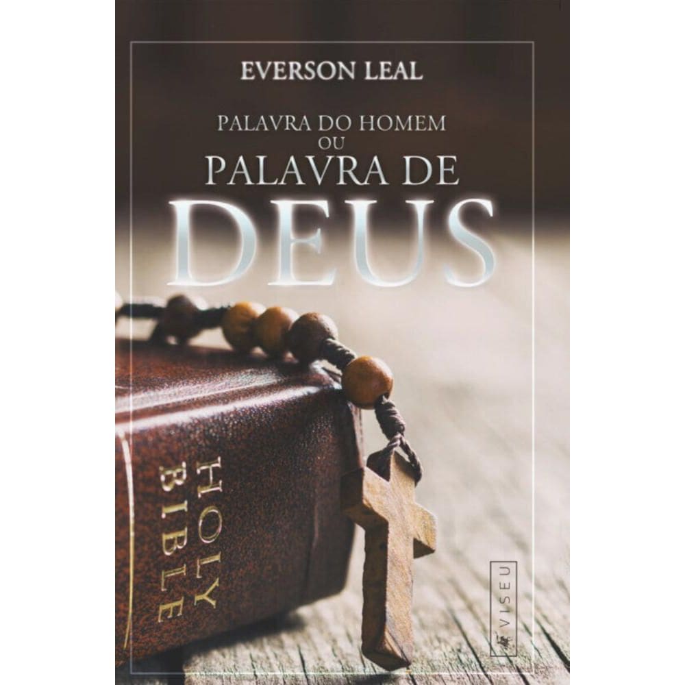 Palavra do homem ou palavra de Deus?: Desvendando o catecismo à luz da Bíblia Sagrada