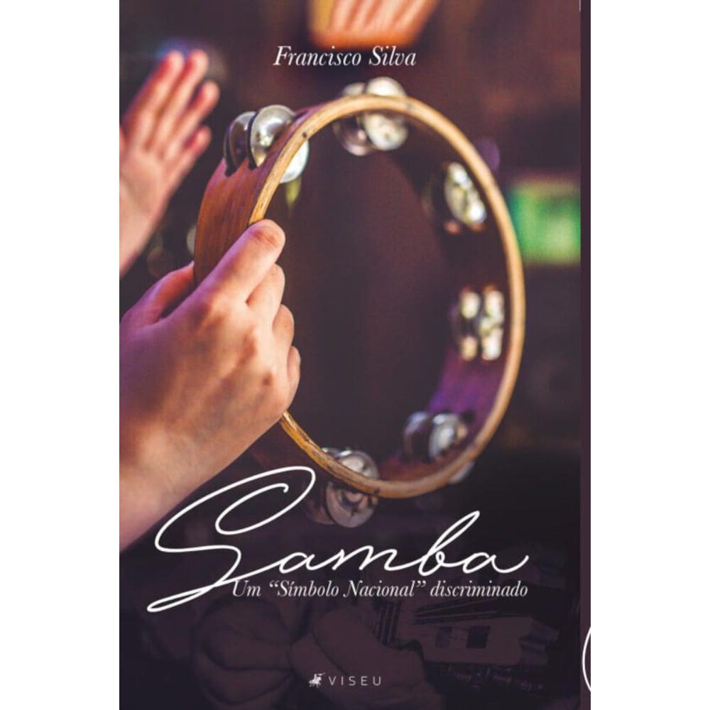 Samba:   Um “Símbolo Nacional” discriminado