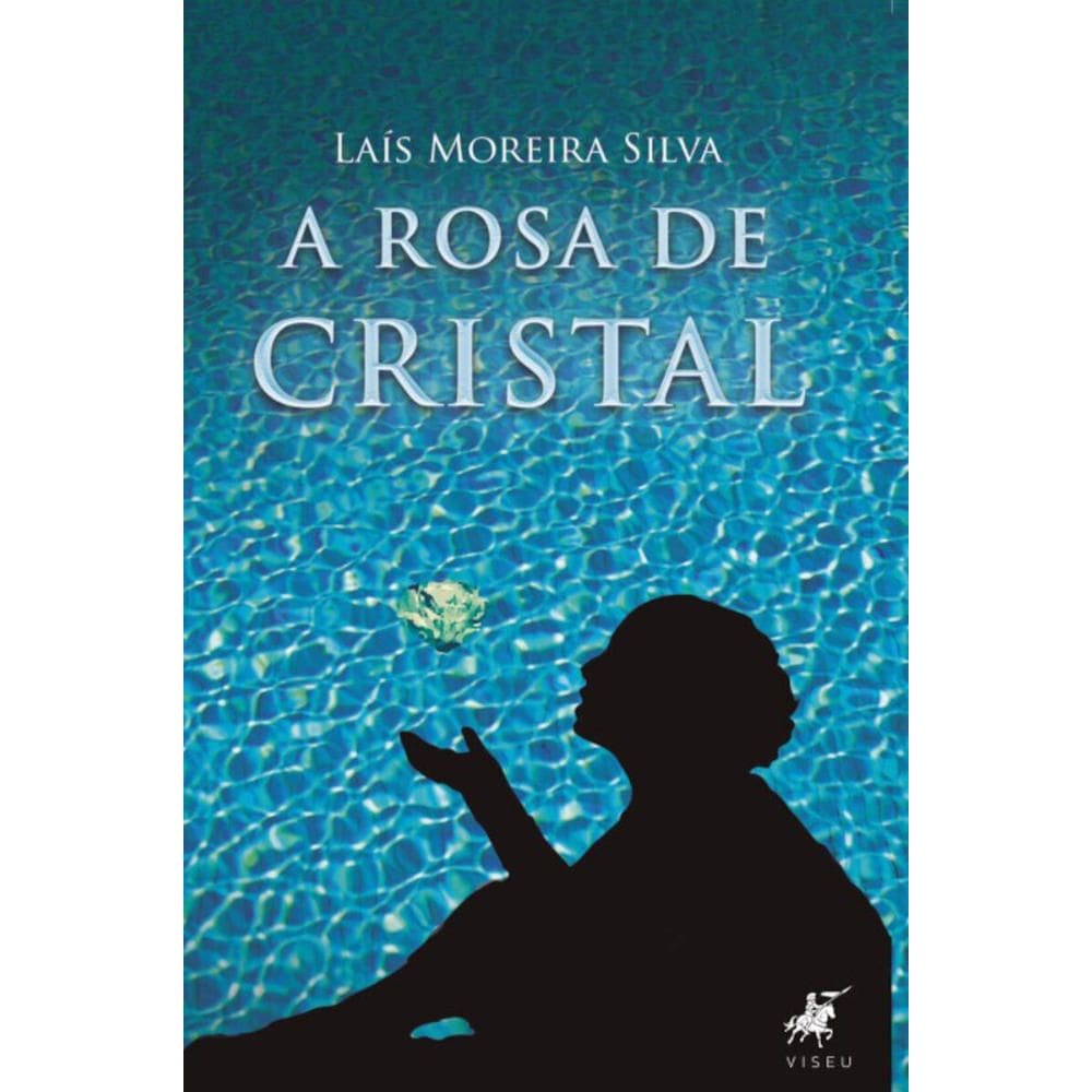 A rosa de cristal