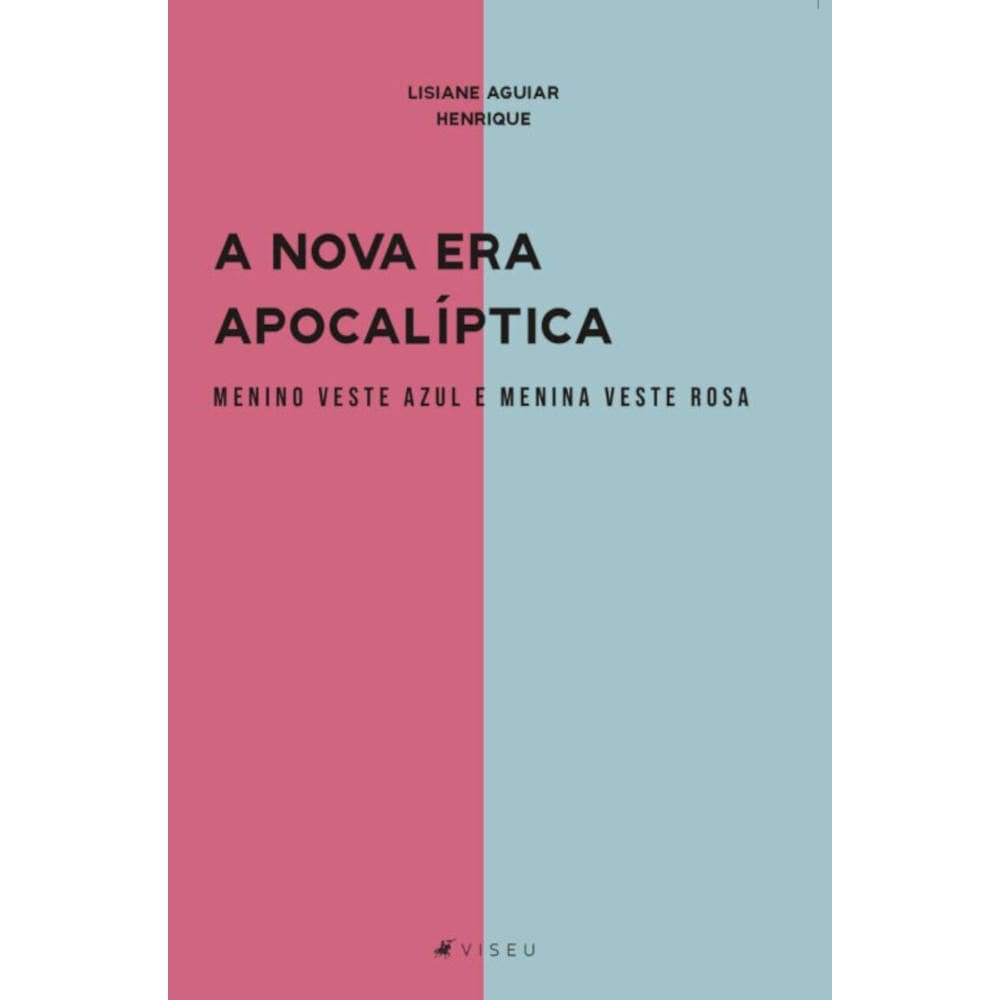A nova era apocalíptica menino veste azul e menina veste rosa