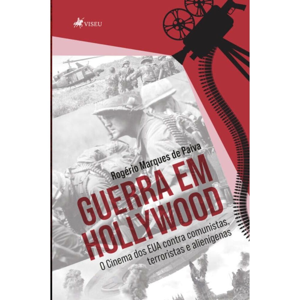 Guerra em Hollywood: O cinema dos EUA contra comunistas, terroristas e alienígenas