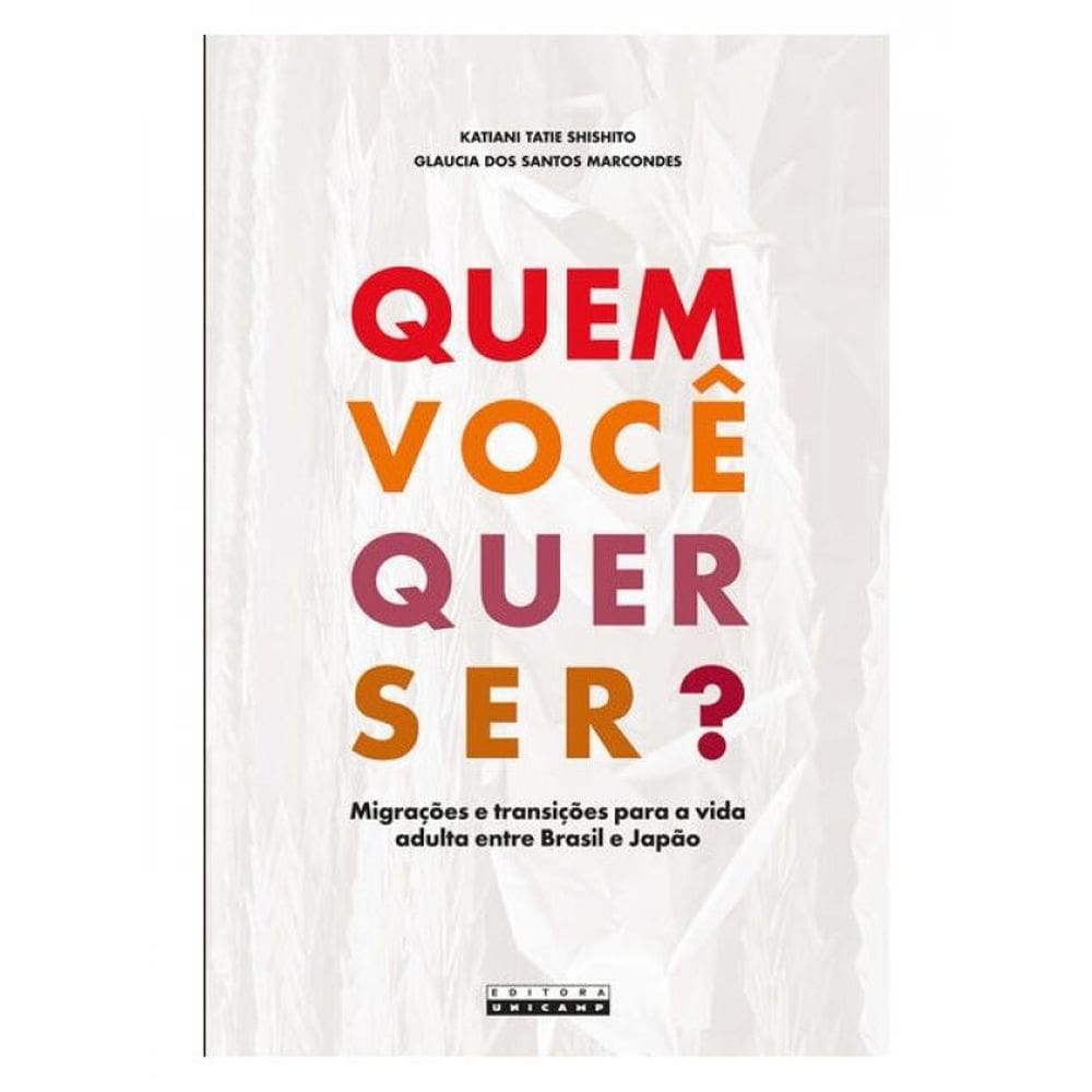 Quem Você Quer Ser?