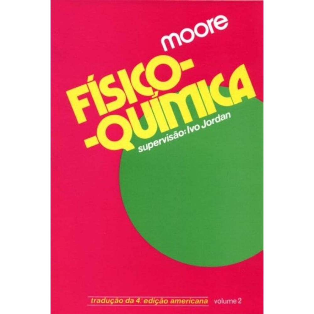 Fisico-Quimica - Vol.02 - (Blucher)