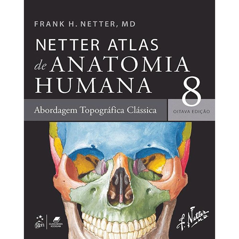 Netter Atlas De Anatomia Humana  Abordagem Regional Classica