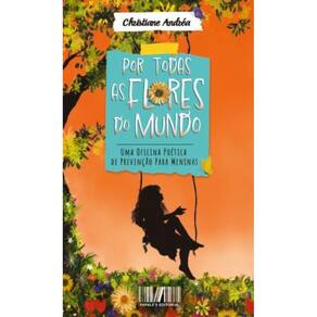 Por Todas as Flores do Mundo: Uma oficina poética de prevenção para meninas