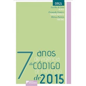 7 Anos De Vigência Do Código De Processo De 2015