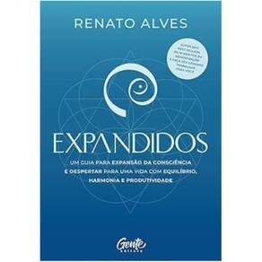 Expandidos Um guia para expansão da consciência e despertar