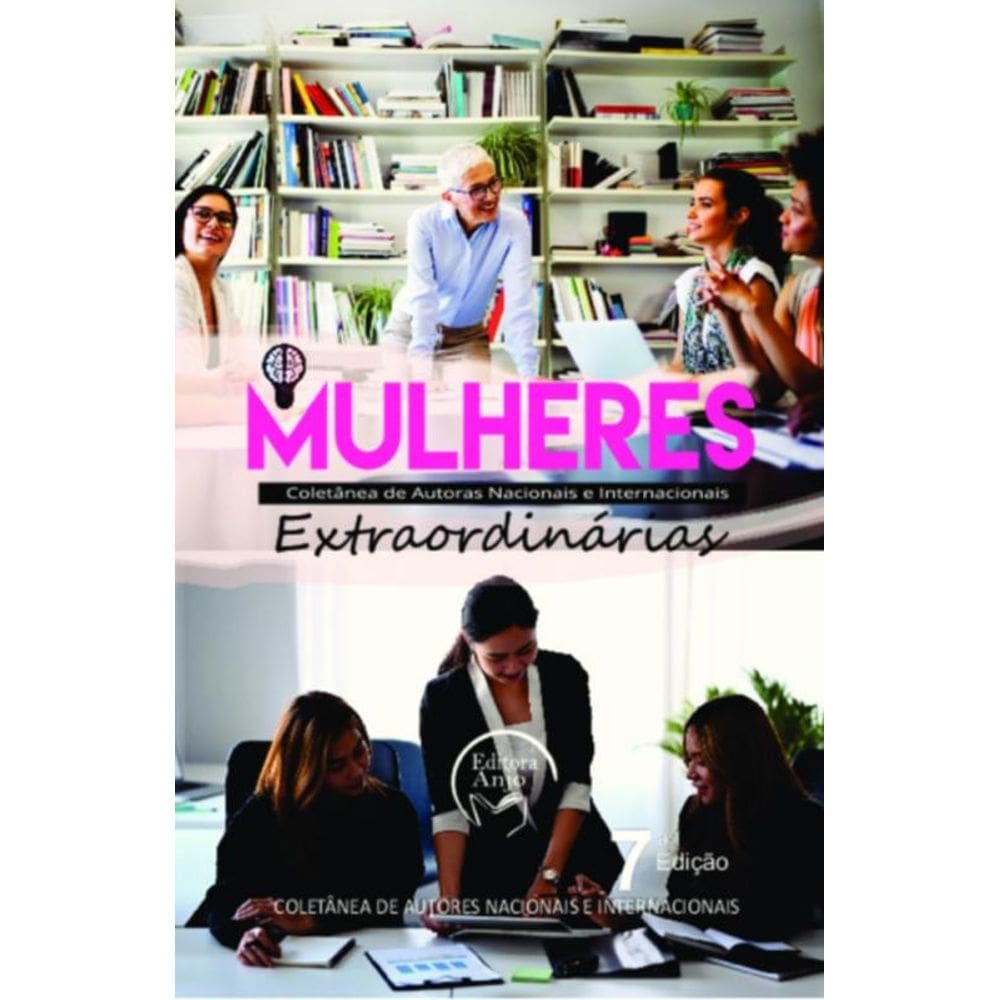 Mulheres Extraordinárias - Coletânea De Autoras Nacionais E Internacionais
